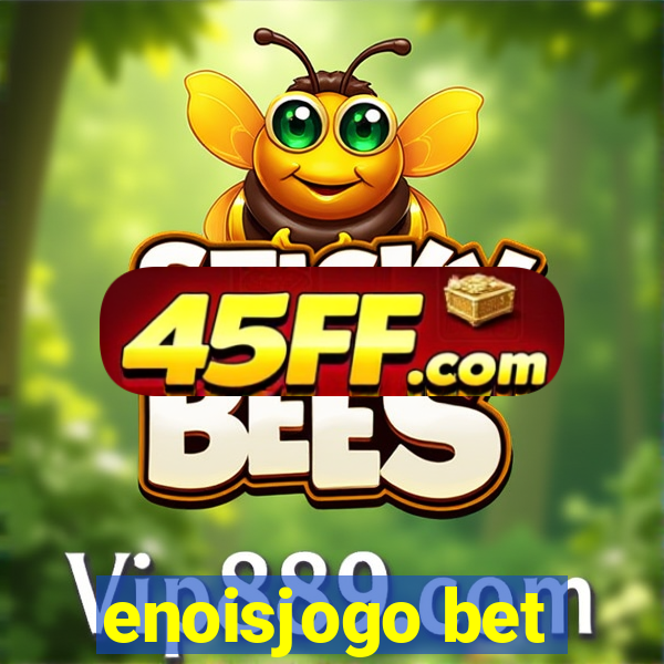 enoisjogo bet